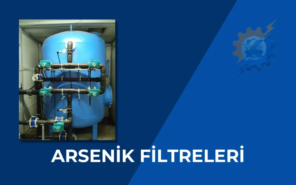 Arsenik Filtreleri
