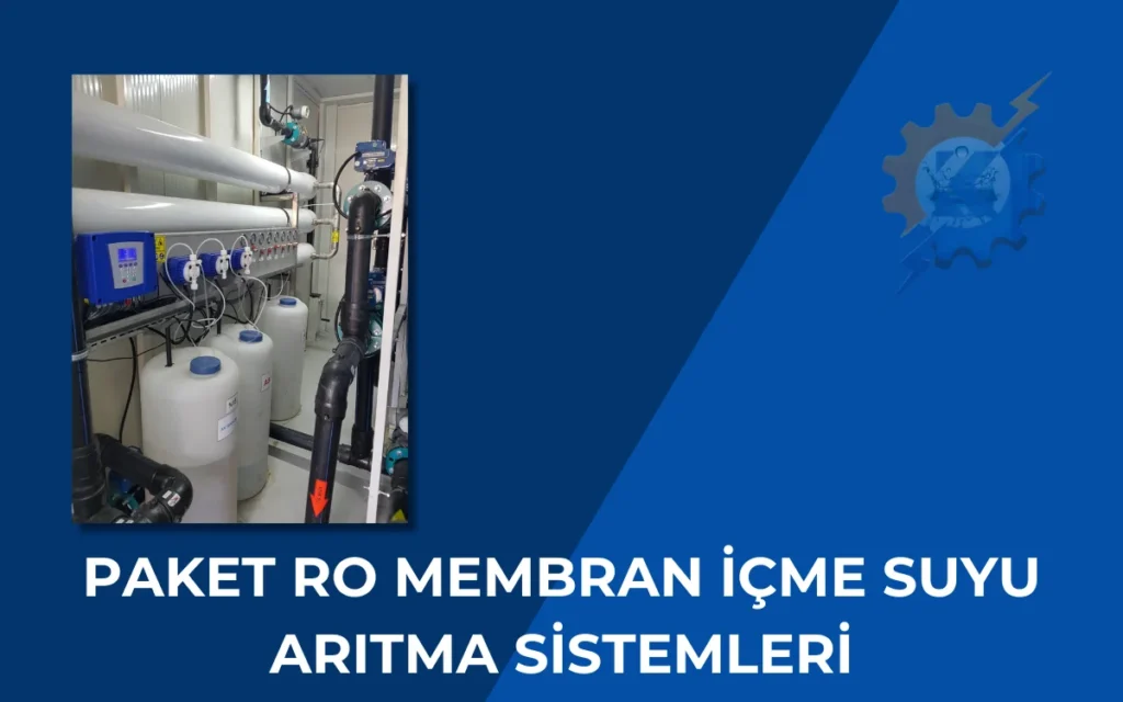 Paket RO Membran İçme Suyu Arıtma Sistemleri