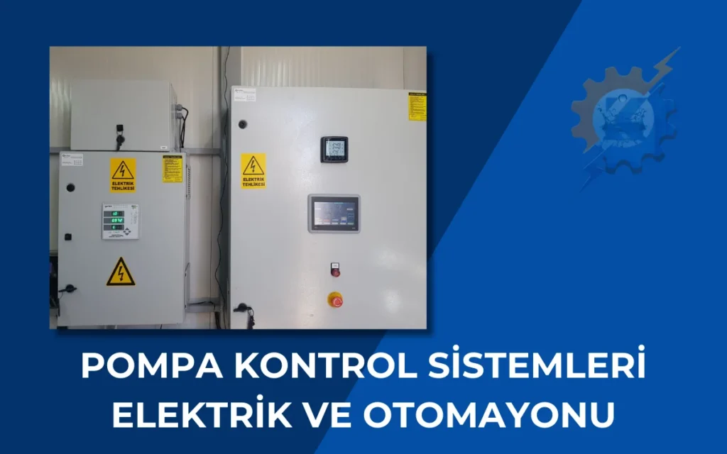 Pompa Kontrol Sistemleri Elektrik ve Otomasyonu